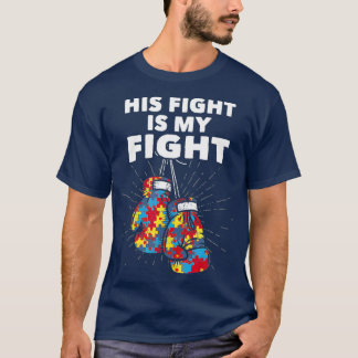 Camiseta Sua Luta É A Minha Luta Contra O Autismo.