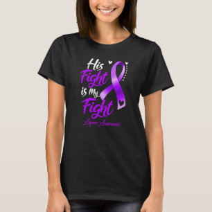 Camiseta Sua Luta É A Minha Luta Pela Consciência Do Lupus