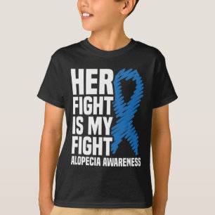 Camiseta Sua Luta É Minha Luta Com A Alopecia Azul Awarene