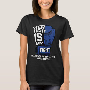 Camiseta Sua Luta É Minha Luta Contra A Mielite Transversa