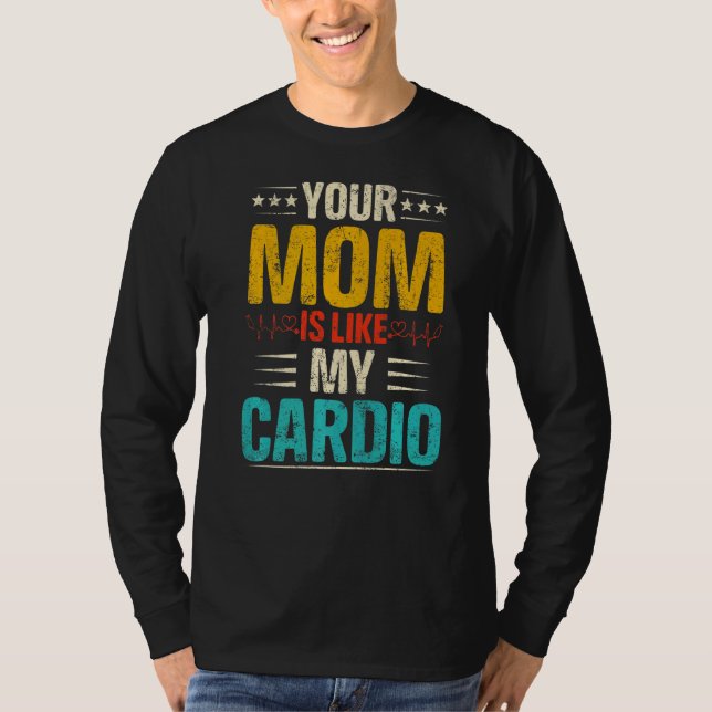 Camiseta Sua Mãe É Como Meu Cardio, Casais Românticos. (Frente)