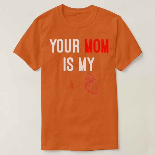 Camiseta Sua Mãe É Engraçada (Frente do Design)