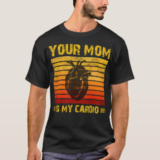 Camiseta Sua Mãe É Meu Dia de as mães Cardio Heart Vintage