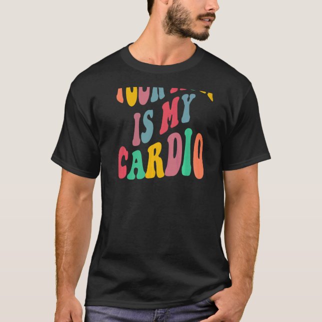 Camiseta SUA MÃE É MINHA RANHURA DE CARDIO na parte traseir (Frente)