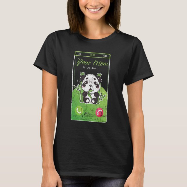 Camiseta Sua Mãe Está Chamando Panda Bear Móvel De Dificuld (Frente)
