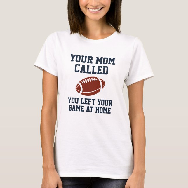 Camiseta Sua Mãe Ligou (Frente)