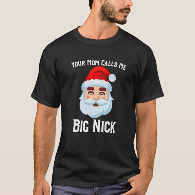 Camiseta Sua Mãe Me Chama Grande Nick (Frente)