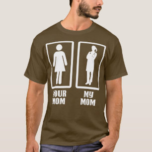 Camiseta Sua Mãe Meu Médico Mãe Doutora Dotada Médica Camis