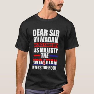 Camiseta Sua majestade o croata entra na sala croata