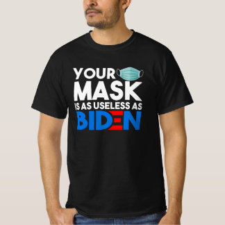 Camiseta Sua Máscara É Tão Inútil Quanto Biden Anti-Biden 2