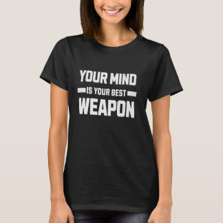 Camiseta Sua mente é sua melhor arma. Estratégia e inteligê