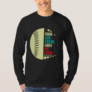 Camiseta Sua Namorada Gosta do Meu Swing Softbol Para Homen