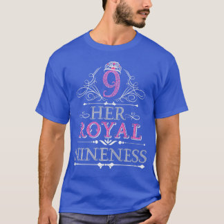 Camiseta Sua Nindade Real9th Birthday