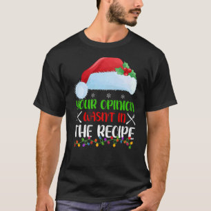 Camiseta Sua Opinião Estava No Chef De Cozinhar De Receita