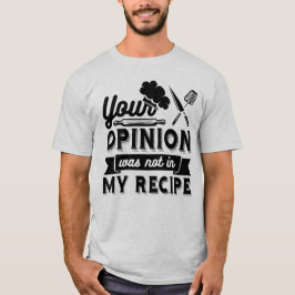Camiseta Sua Opinião Não Estava Na Receita, Citações De Cul