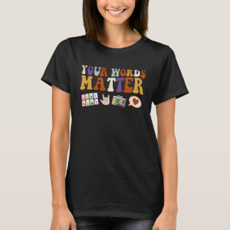 Camiseta Sua Terapia Fala Patologia da Linguagem Importa