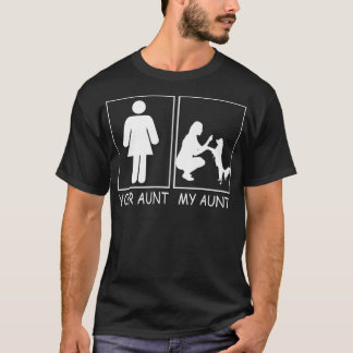 Camiseta Sua tia, minha tia, Cachorro Engraçado Tee para o 