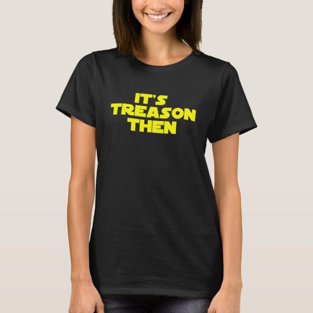 Camiseta Sua traição (Frente)