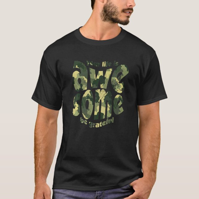 Camiseta Sua Vida É Incrível Seja Grata Motivação De Camo Q (Frente)