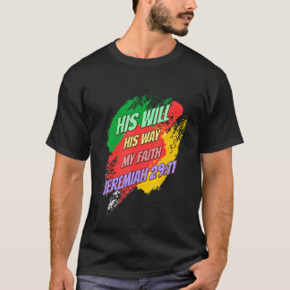 Camiseta Sua Vontade Como Minha Fé Disse