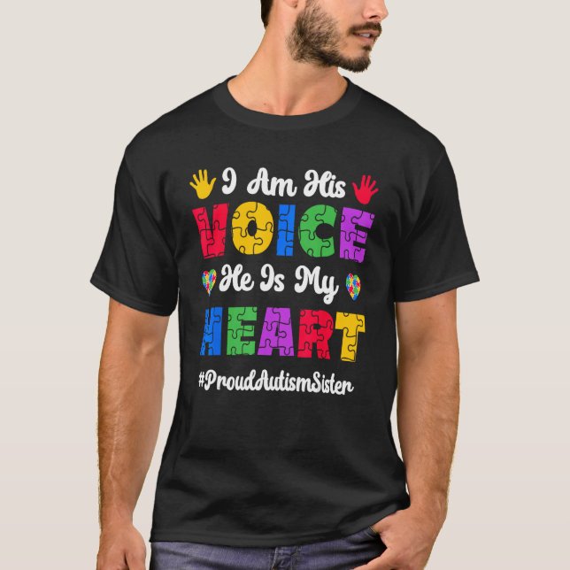 Camiseta Sua Voz Orgulhosa Autismo Irmã Autismo Consciência (Frente)