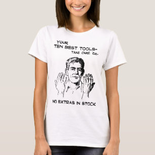 Camiseta suas dez melhores ferramentas não ciao a em nenhu