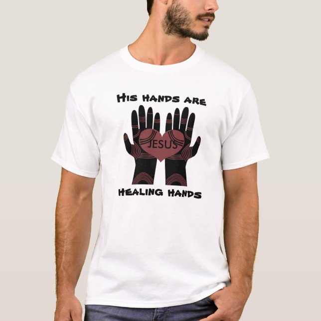 CAMISETA SUAS MÃOS ESTÃO CURANDO AS MÃOS T-SHIRT (Frente)