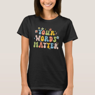 Camiseta Suas Palavras Importam Patologista Retro Saúde Men