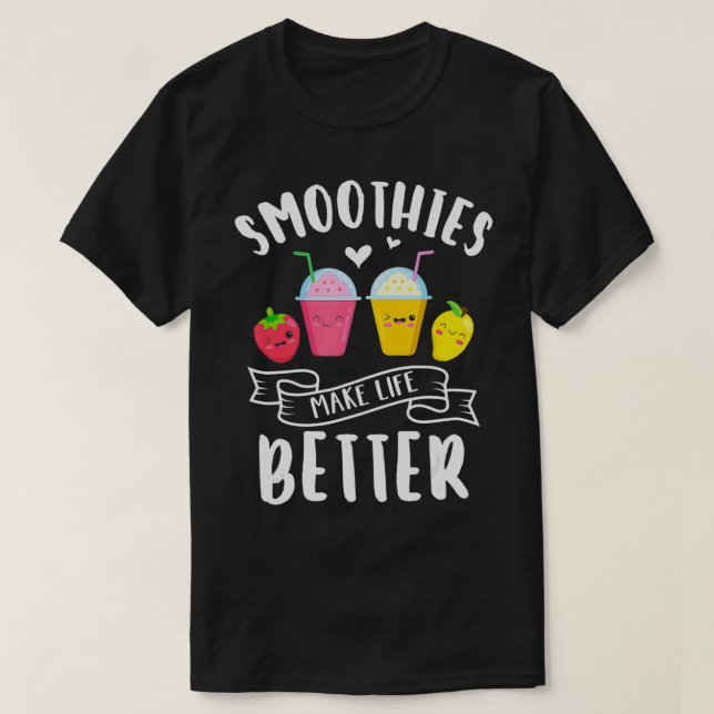 Camiseta Suavização torna a vida melhor misturadora Fruta v (Frente do Design)