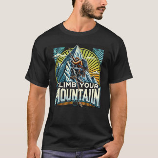 Camiseta Suba na sua montanha: Vista o espírito da aventura