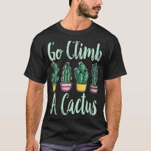 Camiseta Suba Um Cactus Para Mulheres Homens Crianças Ca Fá