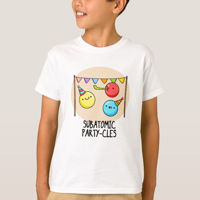 Camiseta Subatômicos - Funny Science Pun (Frente)