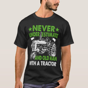 Camiseta Subestimar um velho com um trator