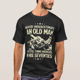 Camiseta Subestimar um velho que aperta parafusos