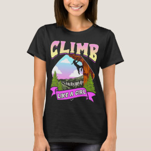 Camiseta Subida Divertida Como Uma Rapariga Escalando Com U