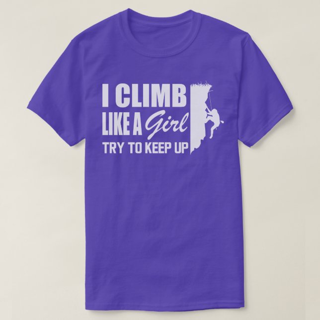 Camiseta Subindo como uma garota tenta continuar. (Frente do Design)