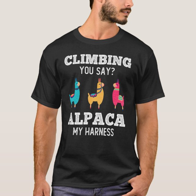 Camiseta Subindo, Diz Alpaca, O Alpinismo Da Harness Rock,  (Frente)