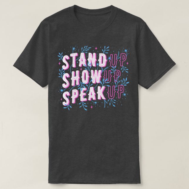 Camiseta Subir Mostra Para Cima Fale Para Cima (Frente do Design)