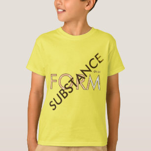 Camiseta "Substância sobre a forma"