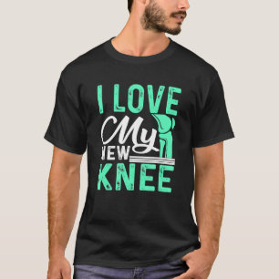 Camiseta Substituição Do Joelho Adoro A Minha Nova Cirurgia