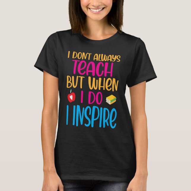 Camiseta Substitute Teacher Quote  2 (Frente)