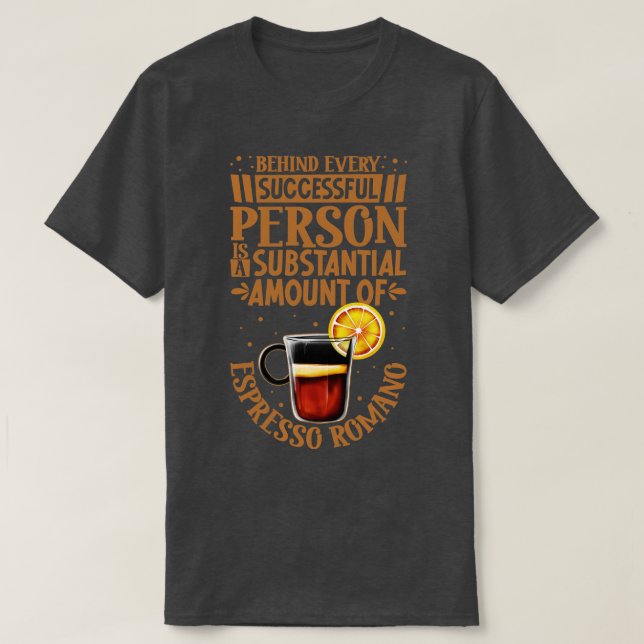 Camiseta Sucesso apenas com Espresso Romano (Frente do Design)