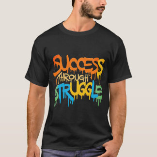 Camiseta Sucesso através da luta