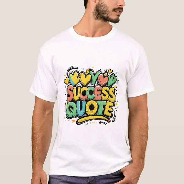 Camiseta Sucesso Brilhante - Poster de Tipografia Motivacio (Frente)