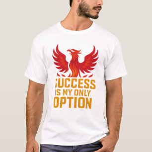 Camiseta Sucesso É A Minha Única Opção - Sem Dúvidas