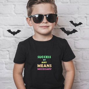 Camiseta Sucesso por qualquer meio necessário - Determinaçã