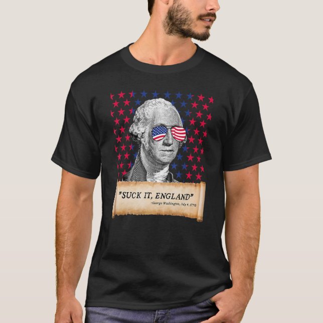 Camiseta Suck It England 4 de julho FUNNY George Washington (Frente)