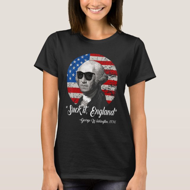 Camiseta Suck It England 4 De Julho George Washington 177 (Frente)