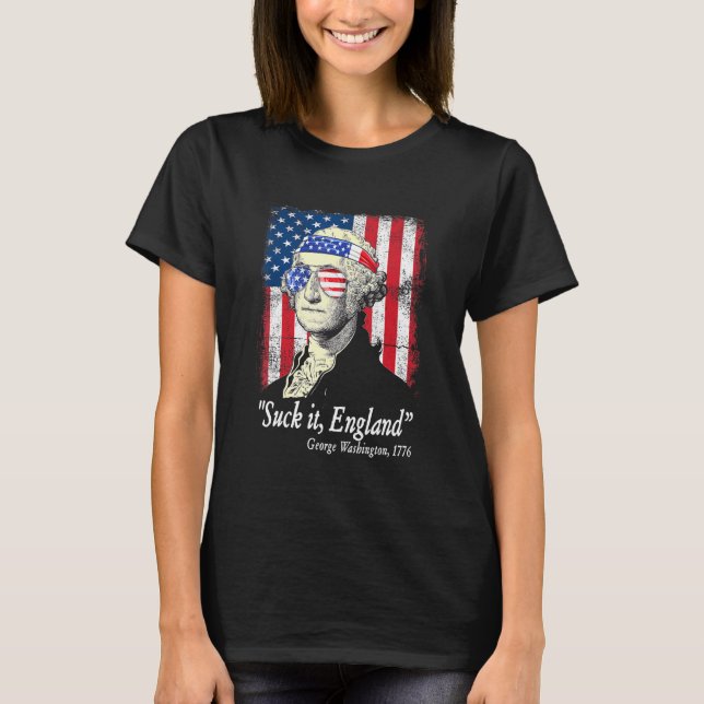 Camiseta Suck It England 4 De Julho George Washington 1776 (Frente)