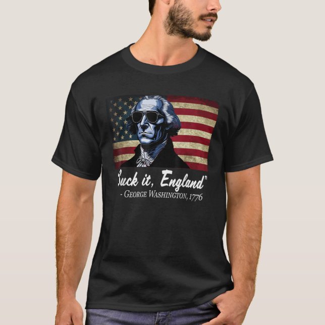 Camiseta SUCK IT ENGLAND Funny 4 de julho George Washington (Frente)